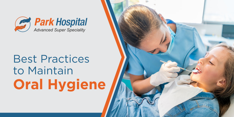 Best Practices For Maintaining Oral Hygiene